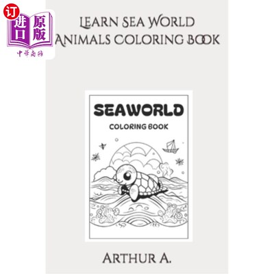海外直订Learn Sea World Animals Coloring Book 学习海洋世界动物涂色书