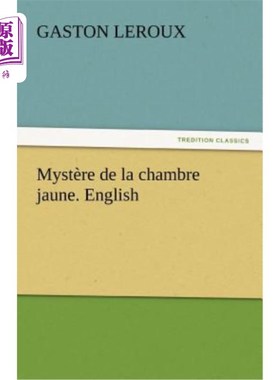 海外直订Mystère de la chambre jaune. English 黄色房间之谜。English