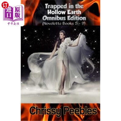 海外直订Trapped in the Hollow Earth Omnibus Edition (Novelette Books 5 - 9) 被困在空心地球综合版（中篇小说第5-9册）