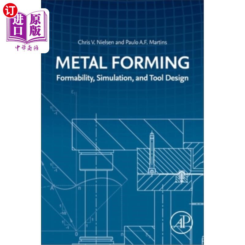 海外直订Metal Forming: Formability, Simulation, and Tool Design