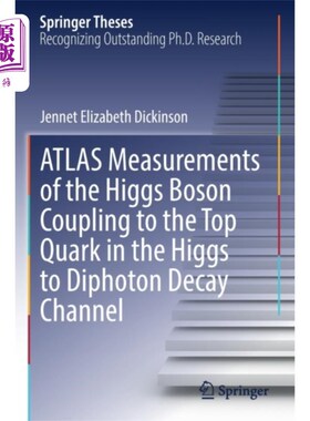 海外直订ATLAS Measurements of the Higgs Boson Coupling t... 在希格斯到双光子衰变通道中，对希格斯玻色子与顶夸克耦合