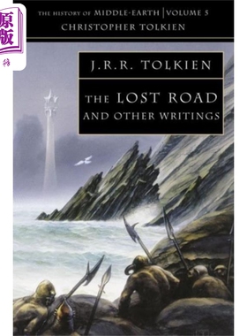 中土世界史系列 卷5 迷失的道路与其他著作 The Lost Road Middle earth 英文原版 JRR Tolkien 托尔金 【中商原版】