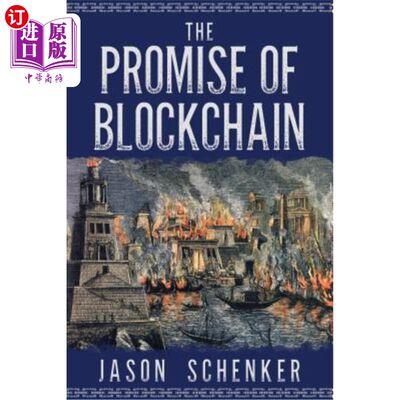 海外直订The Promise of Blockchain: Hope and Hype for an Emerging Disruptive Technology 区块链的承诺：对新兴颠覆性技