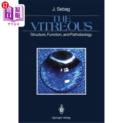 海外直订医药图书The Vitreous: Structure, Function, and Pathobiology 玻璃体：结构、功能和病理生物学