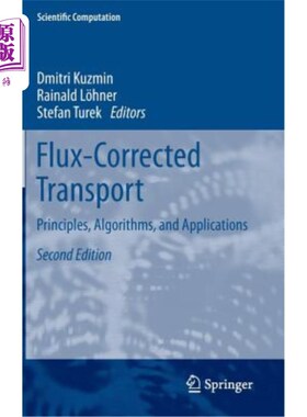 海外直订Flux-Corrected Transport: Principles, Algorithms, and Applications 通量校正传输:原理、算法和应用