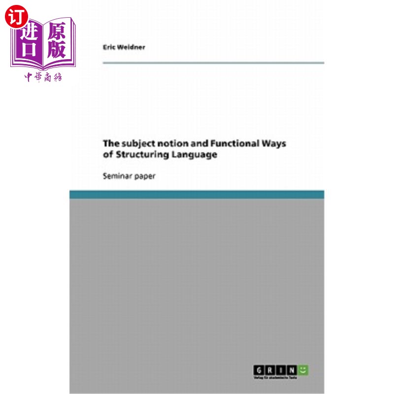 海外直订The subject notion and Functional Ways of Structuring Language 建构语言的主体概念与功能方式