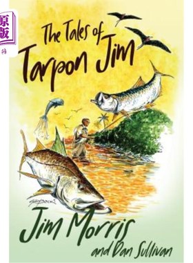 海外直订The Tales of Tarpon Jim 塔彭·吉姆的故事