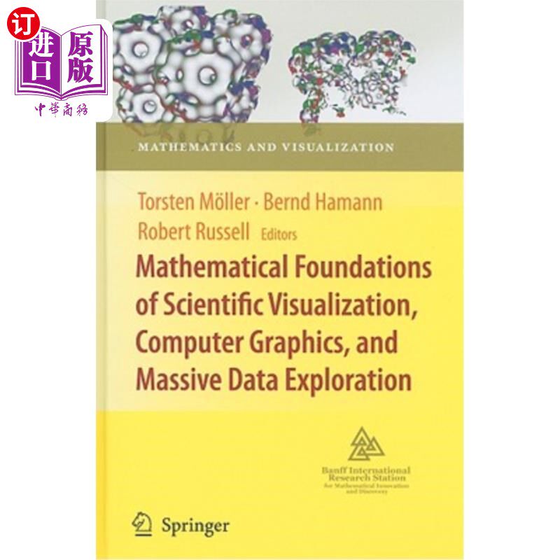 海外直订Mathematical Foundations of Scientific Visualization, Computer Graphics, and Mas 科学可视化、计算机图形学和