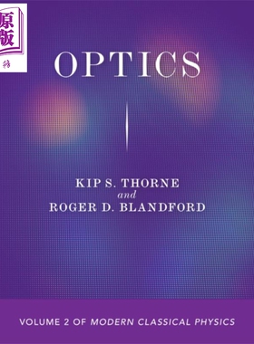 光学 现代经典物理学第2卷 英文原版 Optics Volume 2 of Modern Classical Physics Kip S Thorne【中商原版】