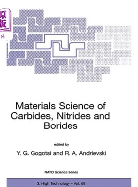 海外直订Materials Science of Carbides, Nitrides and Borides 碳化物、氮化物和硼化物的材料科学