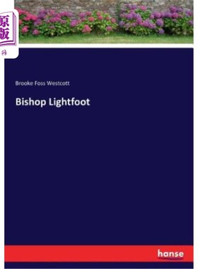 海外直订Bishop Lightfoot 莱特福特主教