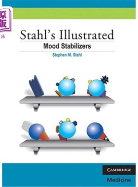 海外直订医药图书Stahl's Illustrated Mood Stabilizers 斯塔尔的情绪稳定剂