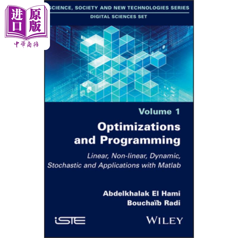 现货 优化与规划 线性 非线性 动态 随机与 Matlab 应用 Optimizations and Programming Abdelkhalak El Hami