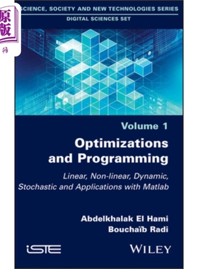 现货 优化与规划 线性 非线性 动态 随机与 Matlab 应用 Optimizations and Programming Abdelkhalak El Hami