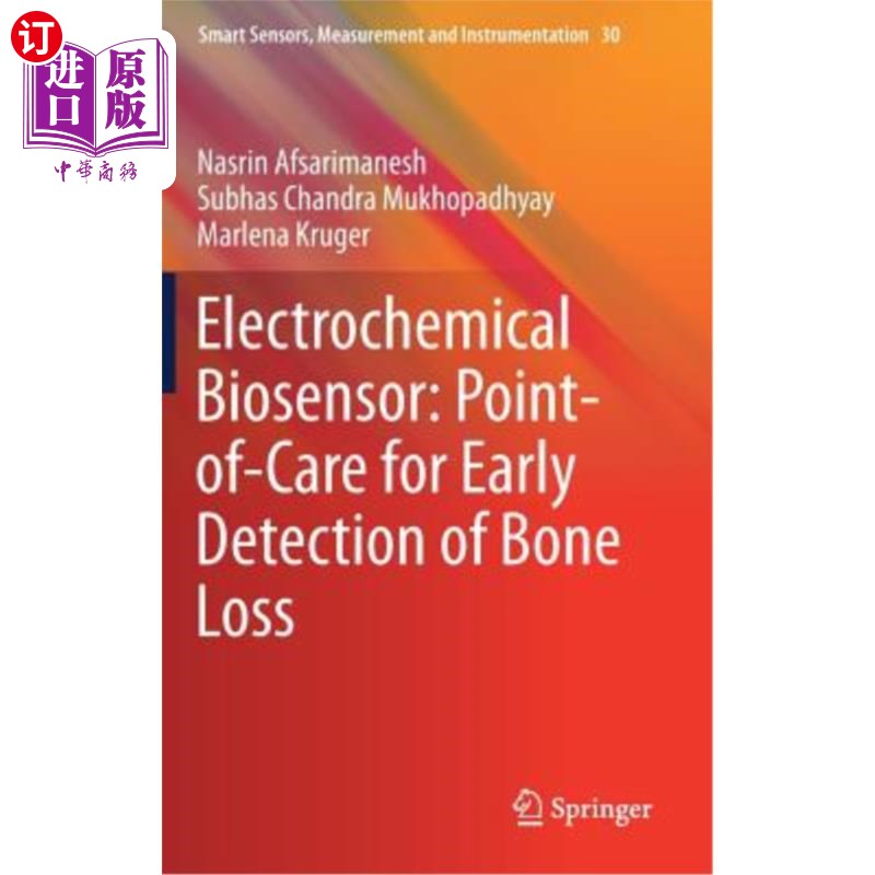 海外直订Electrochemical Biosensor: Point-Of-Care for Early Detection of Bone Loss 电化学生物传感器：早期检测骨丢失