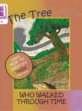 海外直订The Tree Who Walked Through Time: A Tree Identification Story 穿越时空的树：一个树木识别的故事