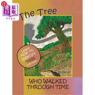 穿越时空 故事 Walked Identification Time Who Through 树：一个树木识别 海外直订The Story Tree