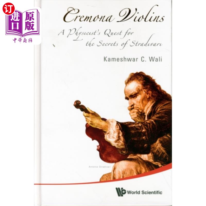 海外直订Cremona Violins: A Physicist's Quest For The Sec... 克雷莫纳小提琴：物理学家探索斯特拉迪瓦里的秘密（附dvd）