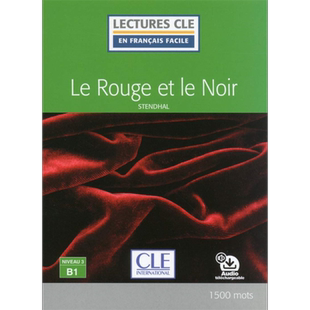 现货 法语视听分级阅读 B1 红与黑 可下载音频 Le rouge et le noir - Niveau B1 法文原版 Stendhal 小说【中商原版】
