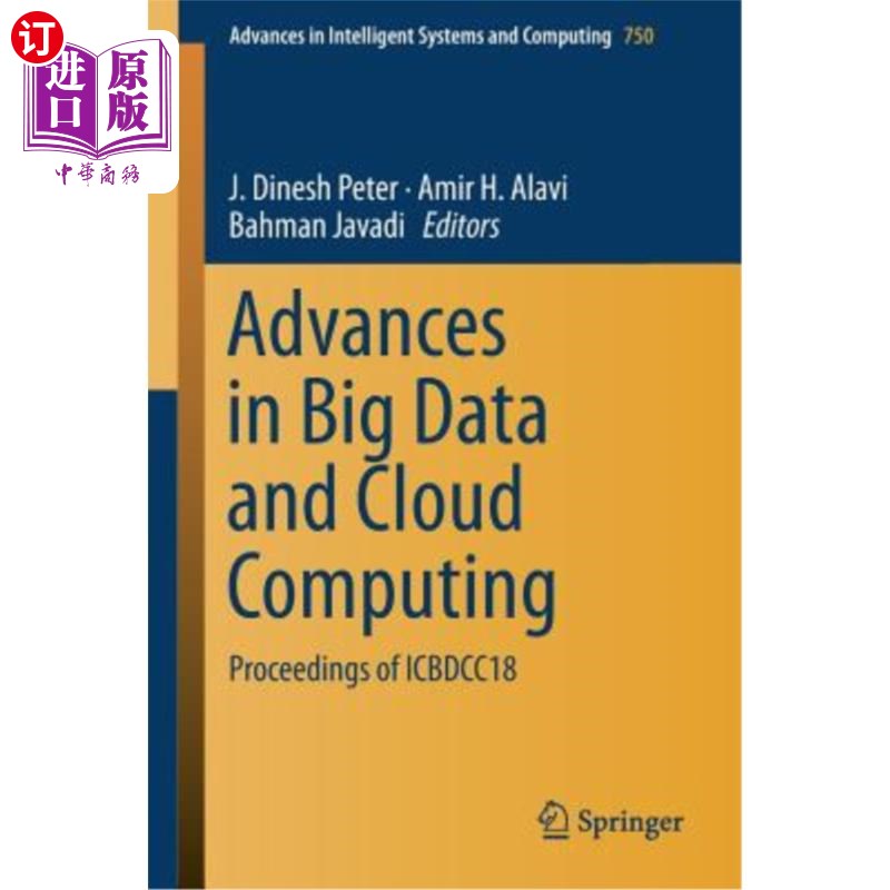 海外直订Advances in Big Data and Cloud Computing: Proceedings of Icbdcc18 大数据和云计算的进展:Icbdcc18会议录