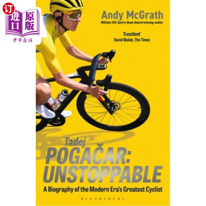 海外直订Tadej Pogacar: First Major Biography of 5 X Tdf Winner Tadej Pogacar：五届环法自行车赛冠军的首部重要传记