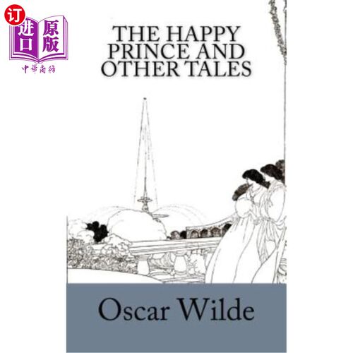 海外直订The Happy Prince and Other Tales 快乐王子和其他故事