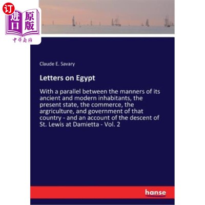 海外直订Letters on Egypt: With a parallel between the manners of its ancient and modern  关于埃及的信
