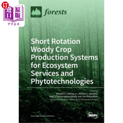海外直订Short Rotation Woody Crop Production Systems for Ecosystem Services and Phytotec 生态系统服务和植物技术的短