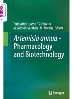 海外直订Artemisia Annua - Pharmacology and Biotechnology 青蒿-药理学和生物技术