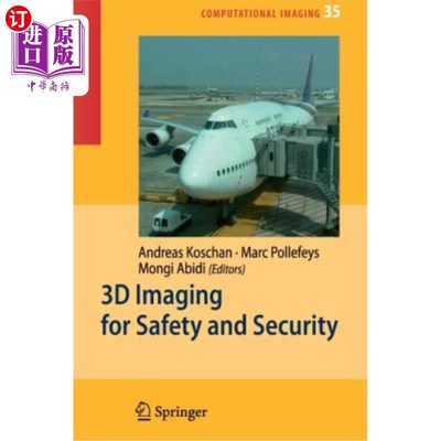 海外直订3D Imaging for Safety and Security 3D成像安全