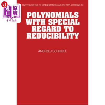 海外直订Polynomials with Special Regard to Reducibility 关于可约性的多项式