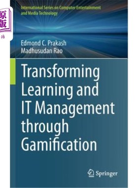 海外直订Transforming Learning and It Management Through Gamification 通过游戏化转变学习和It管理