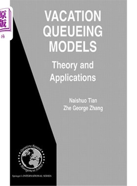 海外直订Vacation Queueing Models: Theory and Applications 休假排队模型：理论与应用