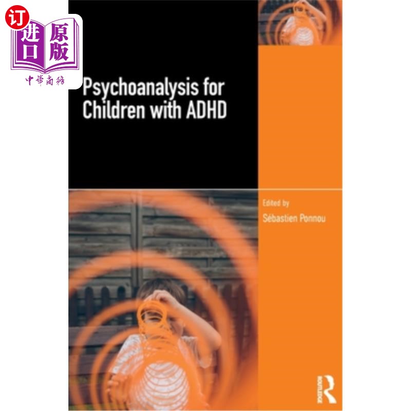 海外直订医药图书Psychoanalysis for Children with ADHD ADHD儿童的精神分析