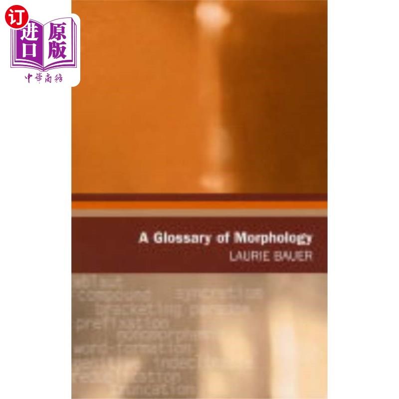 海外直订Glossary of Morphology 词汇的形态