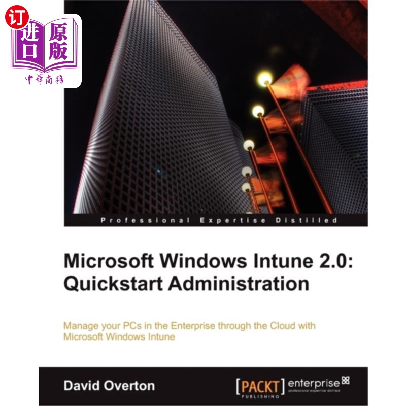 海外直订Microsoft Windows Intune 2.0: Quickstart Adminis... 微软Windows Intune 2.0:快速入门管理
