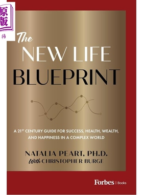 新生活蓝图 21世纪复杂世界中成功 健康财富 幸福指南 The New Life Blueprint 英文原版 Natalia Peart【中商原版】