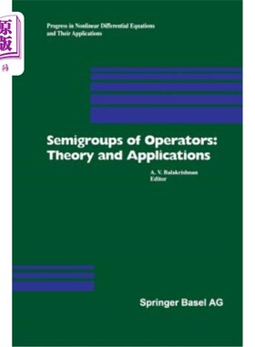 海外直订Semigroups of Operators: Theory and Applications: International Conference in Ne 算子的半群:理论与应用:纽波