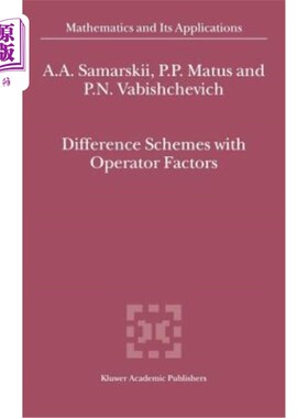 海外直订Difference Schemes with Operator Factors 带算子因子的差分格式