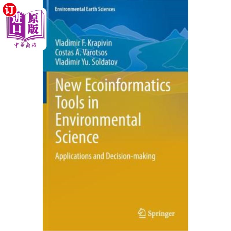 海外直订New Ecoinformatics Tools in Environmental Science: Applications and Decision-Mak 环境科学中的新生态信息学工