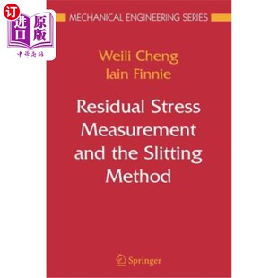 海外直订Residual Stress Measurement and the Slitting Method 残余应力测量与切缝方法