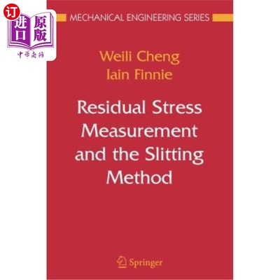 海外直订Residual Stress Measurement and the Slitting Method 残余应力测量与切缝方法