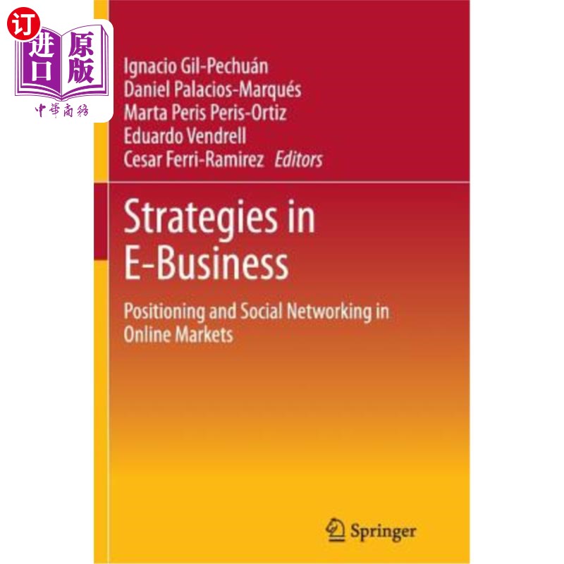 海外直订Strategies in E-Business: Positioning and Social Networking in Online Markets 电子商务策略:在线市场中的定位