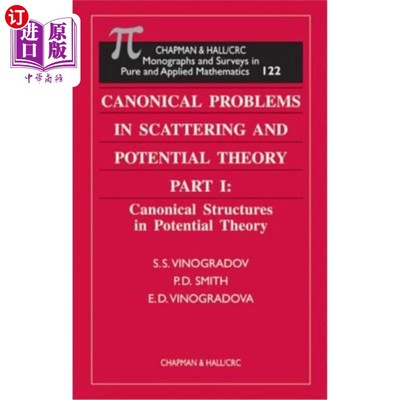 海外直订Canonical Problems in Scattering and Potential Theory Part 1: Canonical Structur 散射和势理论中的正则问题。