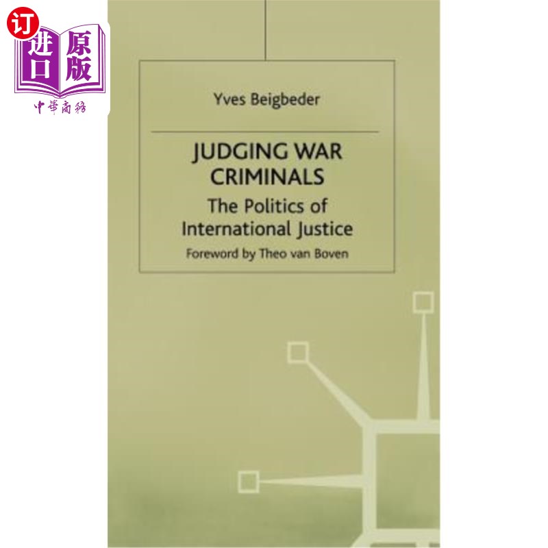 海外直订Judging War Criminals: The Politics of International Justice 审判战犯:国际正义的政治