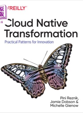海外直订Cloud Native Transformation: Practical Patterns for Innovation 云原生转型：创新的实用模式