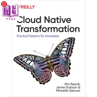 海外直订Cloud Native Transformation: Practical Patterns for Innovation 云原生转型：创新的实用模式