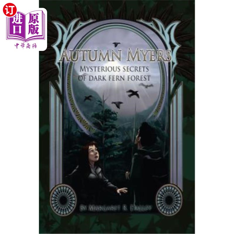 海外直订Autum Myers: Mysterious Secrets of Dark Fern Forest: Mysterious Secrets of Dark  奥图姆·迈尔斯：暗蕨林的神