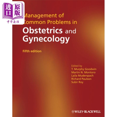 现货 妇产科常见问题管理　第5版 Management Of Common Problems In Obstetrics And Gynecology 5E T. Murphy Goodwin 英文原版