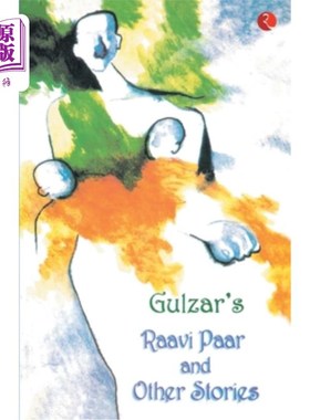 海外直订Raavi Paar and Other Stories 拉维·帕尔和其他故事